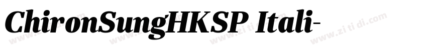ChironSungHKSP Itali字体转换